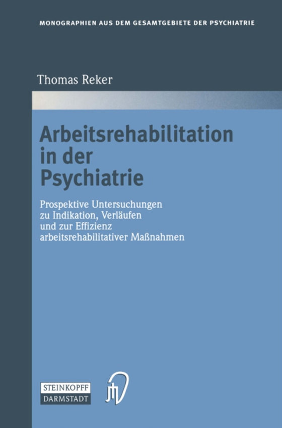 Arbeitsrehabilitation in der Psychiatrie (e-bog) af Reker, Thomas