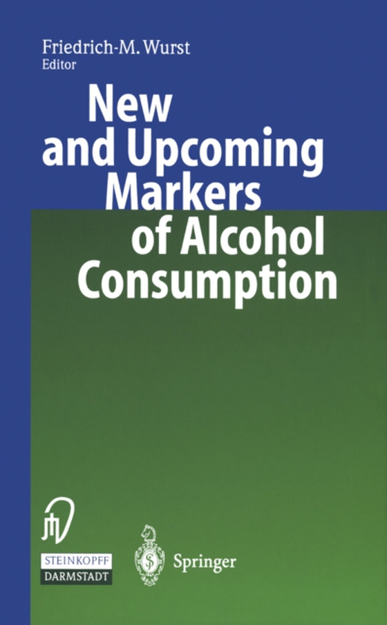 New and Upcoming Markers of Alcohol Consumption (e-bog) af -