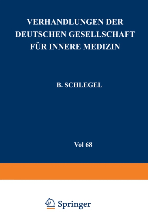 Verhandlungen der Deutschen Gesellschaft für Innere Medizin (e-bog) af Schlegel, B.