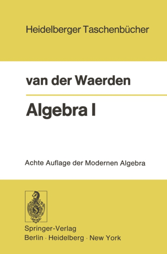 Algebra I (e-bog) af Waerden, Bartel L. van der