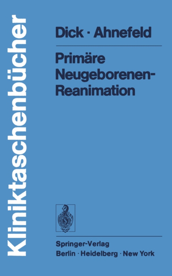 Primäre Neugeborenen- Reanimation (e-bog) af Ahnefeld, F.W.