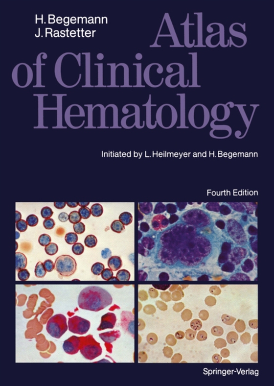 Atlas of Clinical Hematology (e-bog) af Rastetter, Johann