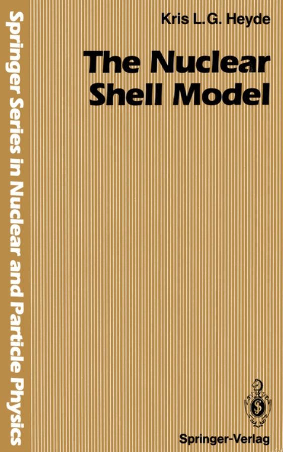 Nuclear Shell Model (e-bog) af Heyde, Kris L.G.