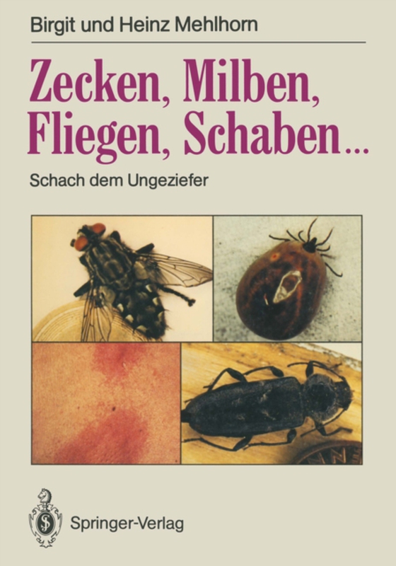 Zecken, Milben, Fliegen, Schaben... (e-bog) af Mehlhorn, Heinz