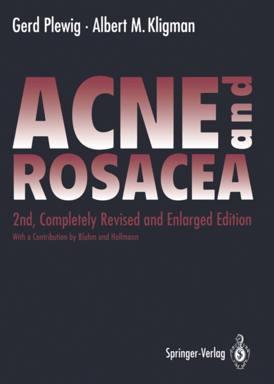 ACNE and ROSACEA (e-bog) af Kligman, Albert M.