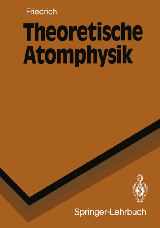 Theoretische Atomphysik (e-bog) af Friedrich, Harald