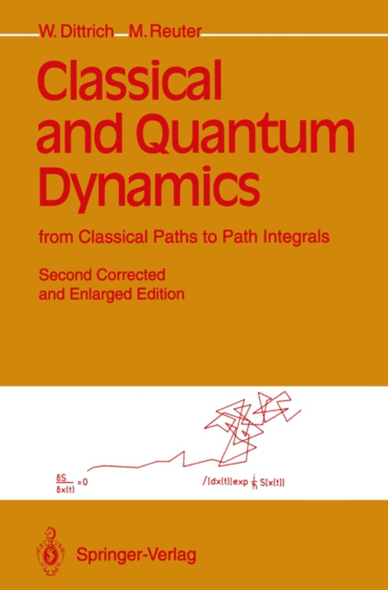 Classical and Quantum Dynamics (e-bog) af Reuter, Martin