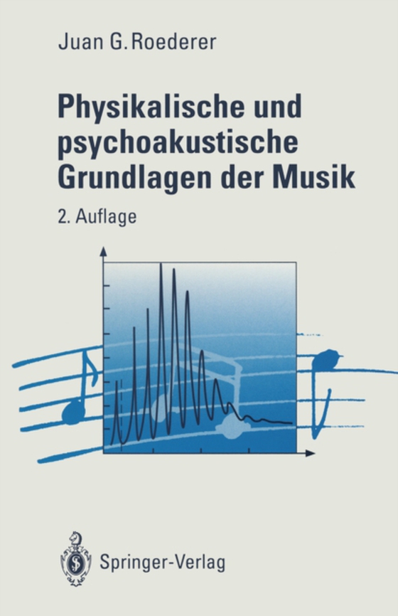 Physikalische und psychoakustische Grundlagen der Musik (e-bog) af Roederer, Juan G.