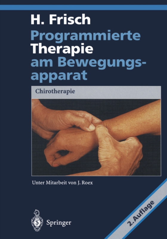 Programmierte Therapie am Bewegungsapparat (e-bog) af Frisch, Herbert