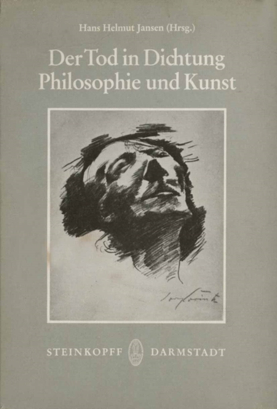 Der Tod in Dichtung, Philosophie und Kunst