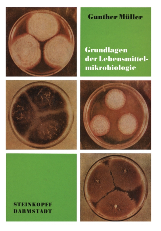 Grundlagen der Lebensmittelmikrobiologie (e-bog) af Muller, G.