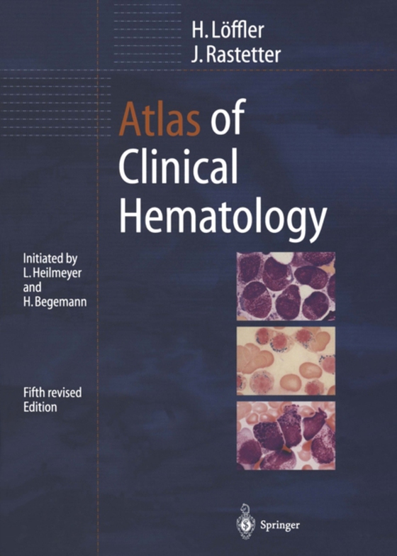 Atlas of Clinical Hematology (e-bog) af Rastetter, Johann