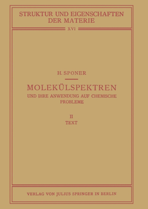 Molekülspektren und Ihre Anwendung auf Chemische Probleme