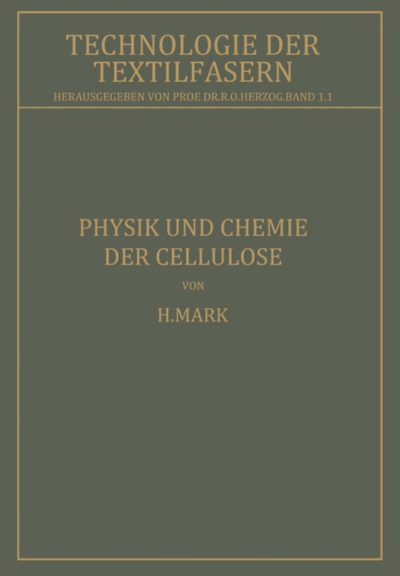 Physik und Chemie der Cellulose (e-bog) af Mark, H.