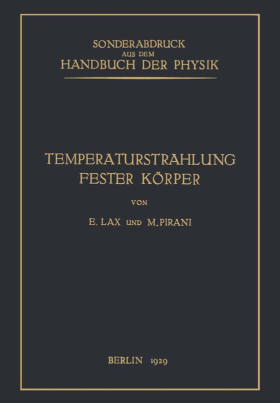 Temperaturstrahlung fester Körper (e-bog) af Pirani, M.