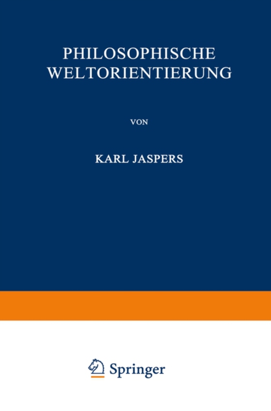 Philosophische Weltorientierung (e-bog) af Jaspers, Karl
