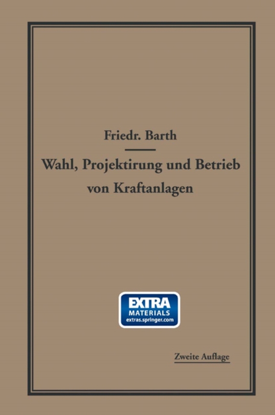 Wahl, Projektierung und Betrieb von Kraftanlagen