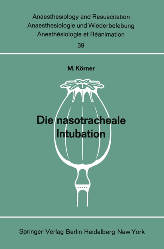 Die nasotracheale Intubation (e-bog) af Korner, M.