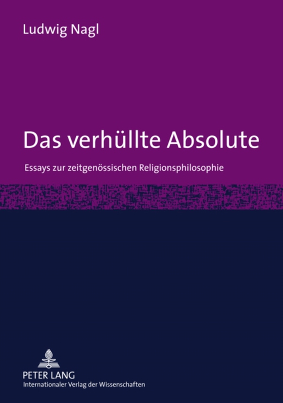 Das verhuellte Absolute (e-bog) af Ludwig Nagl, Nagl