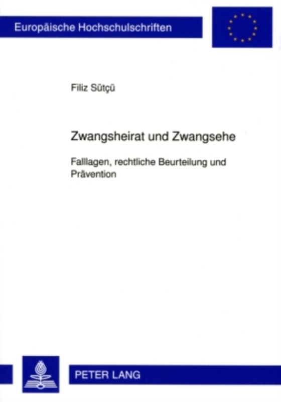 Zwangsheirat und Zwangsehe (e-bog) af Filiz Sutcu, Sutcu