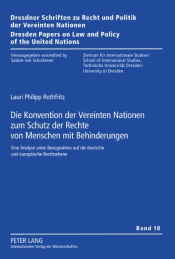 Die Konvention der Vereinten Nationen zum Schutz der Rechte von Menschen mit Behinderungen (e-bog) af Lauri Philipp Rothfritz, Rothfritz