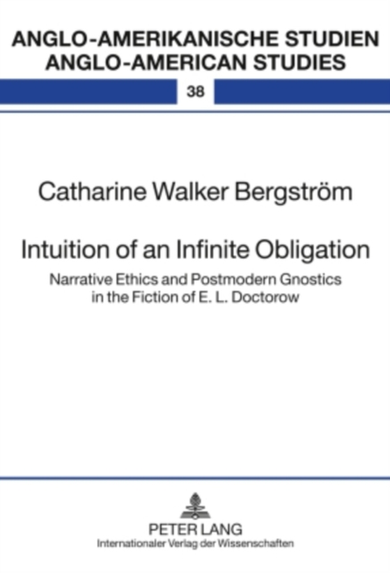 Intuition of an Infinite Obligation (e-bog) af Catharine Walker Bergstrom, Walker Bergstrom