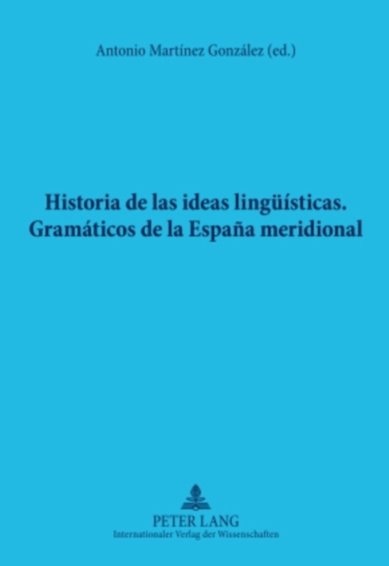 Historia de las ideas lingueísticas (e-bog) af -