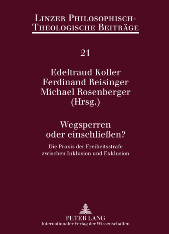 Wegsperren oder einschließen?