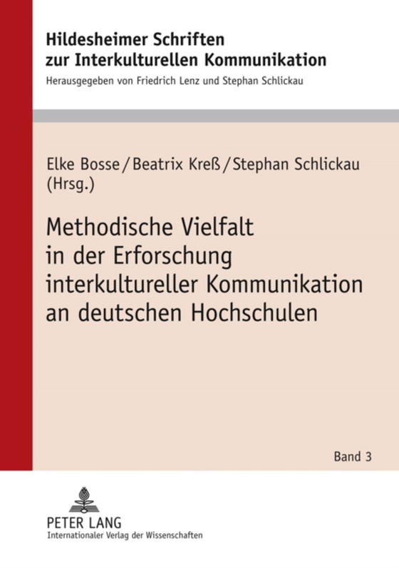 Methodische Vielfalt in der Erforschung interkultureller Kommunikation an deutschen Hochschulen (e-bog) af -