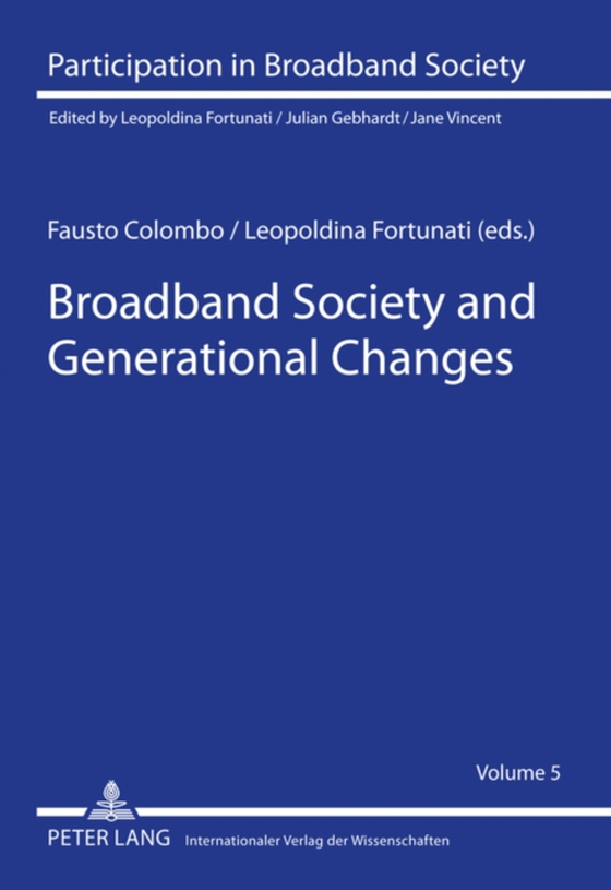 Broadband Society and Generational Changes (e-bog) af -