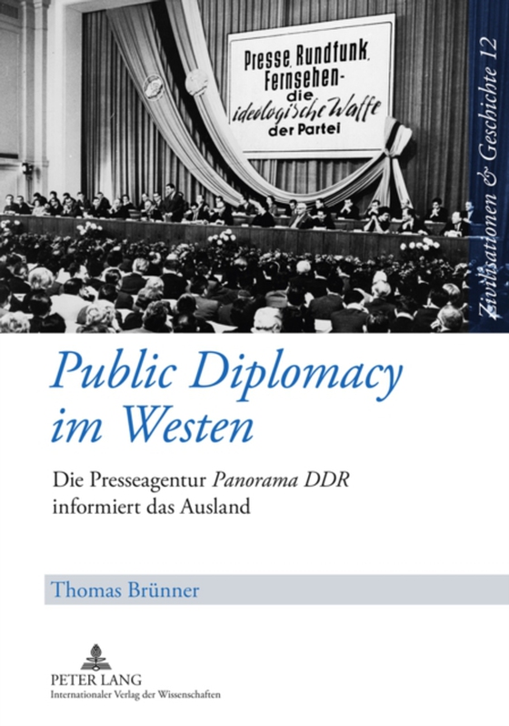 Public Diplomacy im Westen (e-bog) af Thomas Brunner, Brunner