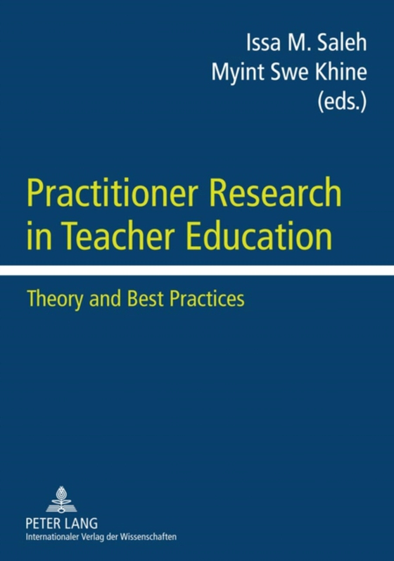 Practitioner Research in Teacher Education (e-bog) af -