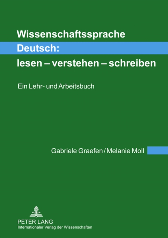 Wissenschaftssprache Deutsch: lesen – verstehen – schreiben