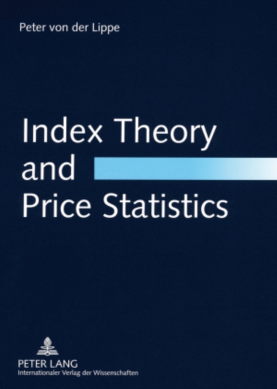 Index Theory and Price Statistics (e-bog) af Peter von der Lippe, von der Lippe