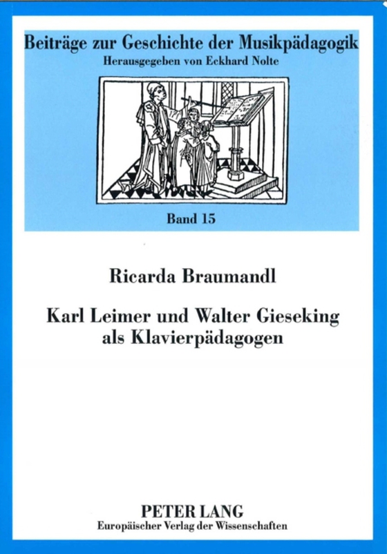 Karl Leimer und Walter Gieseking als Klavierpaedagogen (e-bog) af Ricarda Braumandl, Braumandl