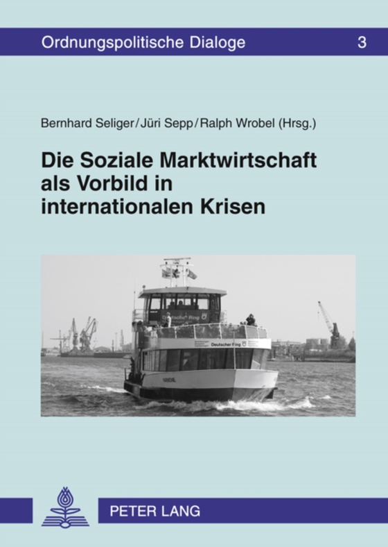 Die Soziale Marktwirtschaft als Vorbild in internationalen Krisen (e-bog) af -