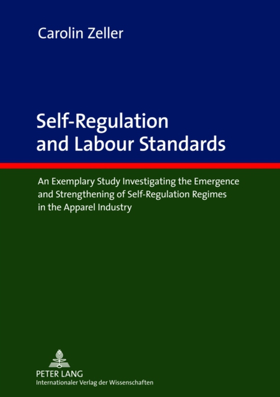 Self-Regulation and Labour Standards (e-bog) af Carolin Zeller, Zeller