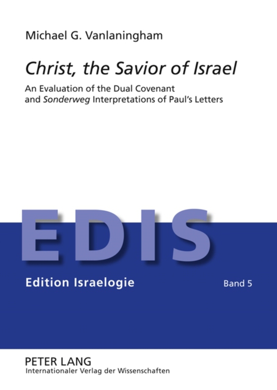 Christ, the Savior of Israel (e-bog) af Michael Vanlaningham, Vanlaningham