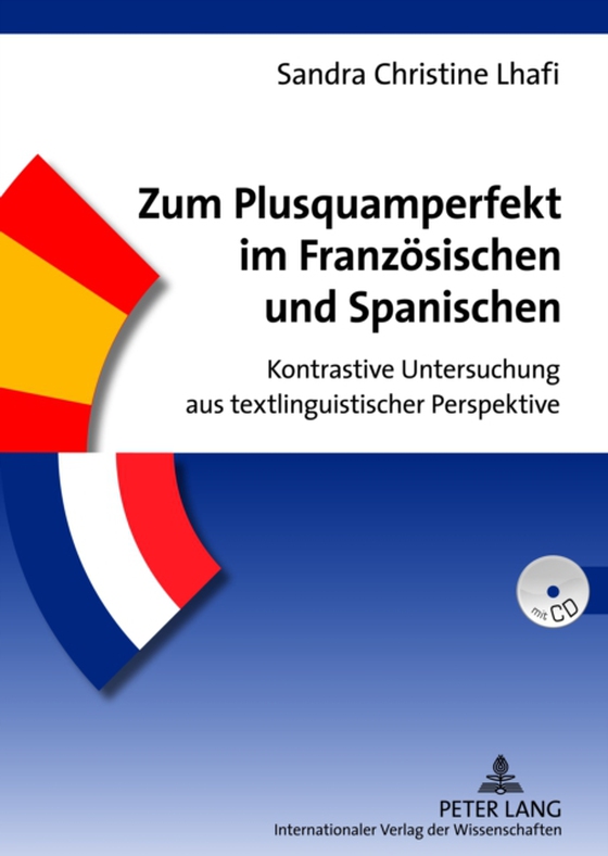 Zum Plusquamperfekt im Franzoesischen und Spanischen (e-bog) af Sandra Lhafi, Lhafi