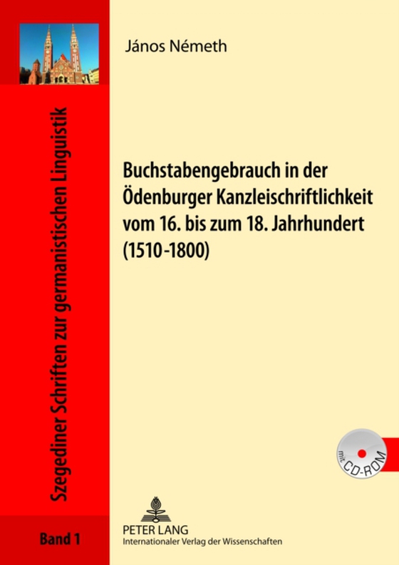 Buchstabengebrauch in der Oedenburger Kanzleischriftlichkeit vom 16. bis zum 18. Jahrhundert (1510-1800) (e-bog) af Janos Nemeth, Nemeth