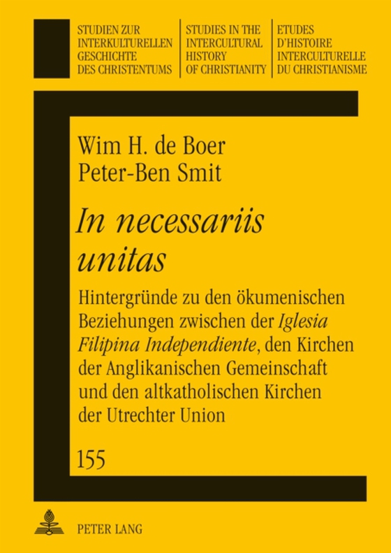 «In necessariis unitas» (e-bog) af Peter-Ben Smit, Smit