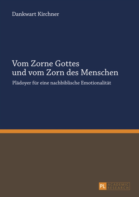 Vom Zorne Gottes und vom Zorn des Menschen (e-bog) af Dankwart Kirchner, Kirchner