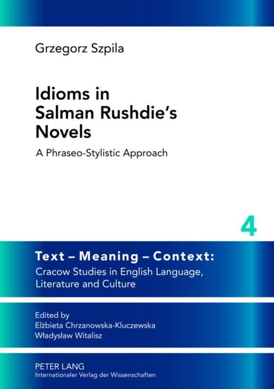 Idioms in Salman Rushdie's Novels (e-bog) af Grzegorz Szpila, Szpila