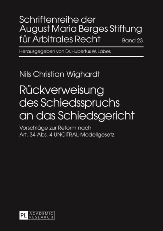 Rueckverweisung des Schiedsspruchs an das Schiedsgericht (e-bog) af Nils C. Wighardt, Wighardt