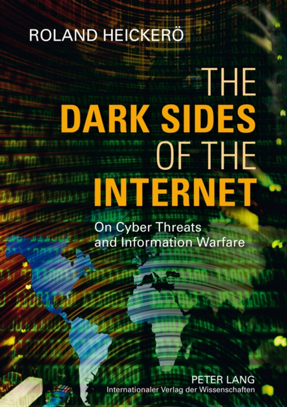 Dark Sides of the Internet (e-bog) af Roland Heickero, Heickero