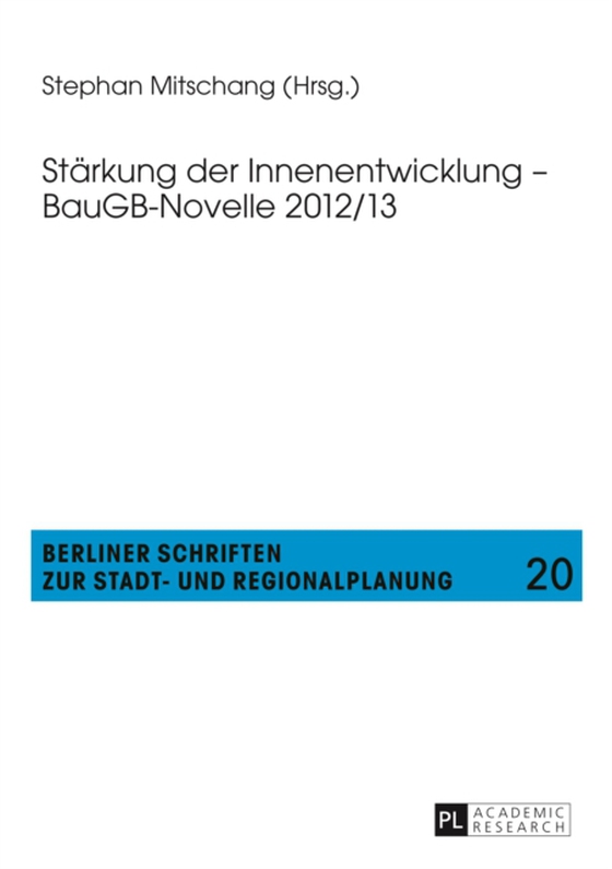 Staerkung der Innenentwicklung – BauGB-Novelle 2012/13