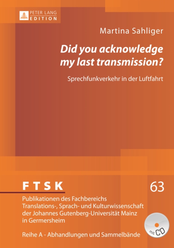 «Did you acknowledge my last transmission?» (e-bog) af Martina Sahliger, Sahliger