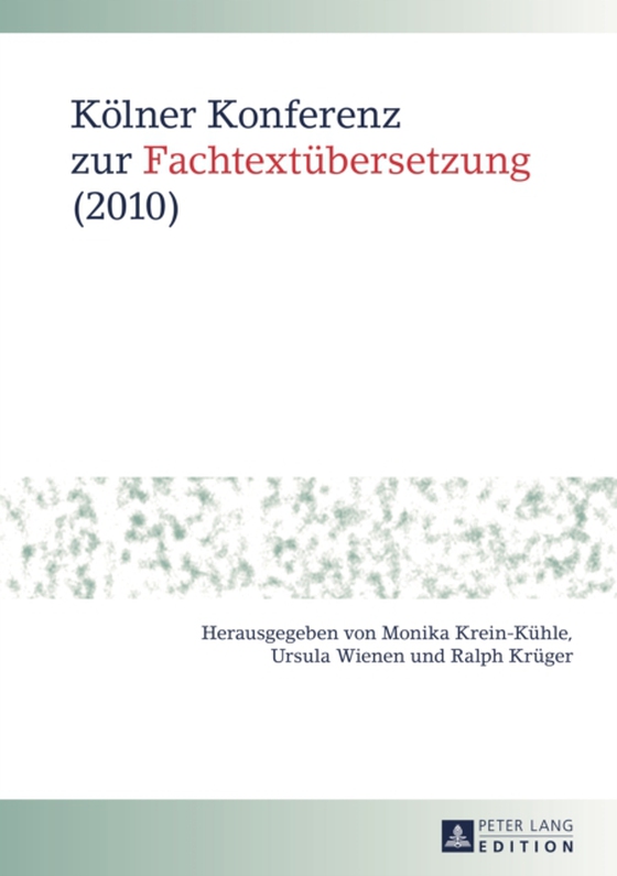 Koelner Konferenz zur Fachtextuebersetzung (2010) (e-bog) af -