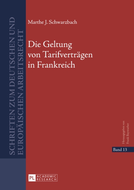 Die Geltung von Tarifvertraegen in Frankreich