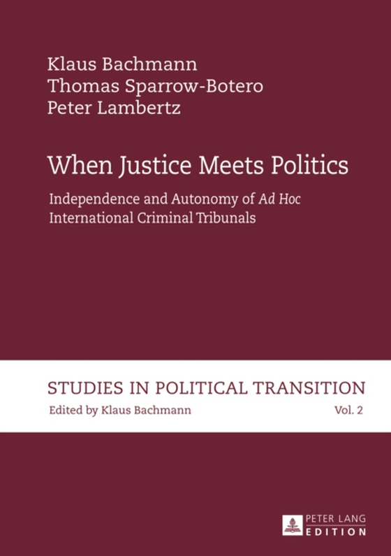 When Justice Meets Politics (e-bog) af Peter Lambertz, Lambertz